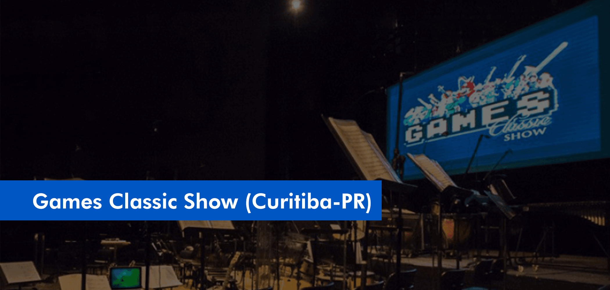 Games Classic Show (Curitiba-PR)