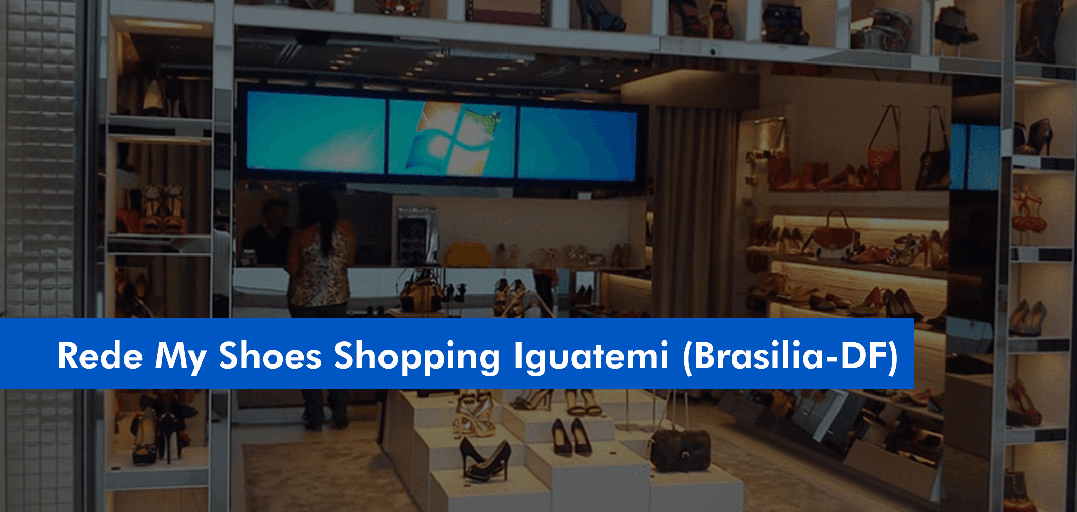 Rede My Shoes Shopping Iguatemi (Brasilia-DF)